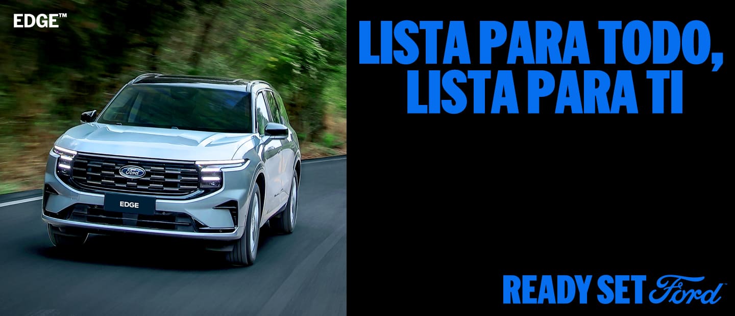 Conoce precio y prueba de manejo de Ford Edge 2026, camioneta familiar en Centroamérica
