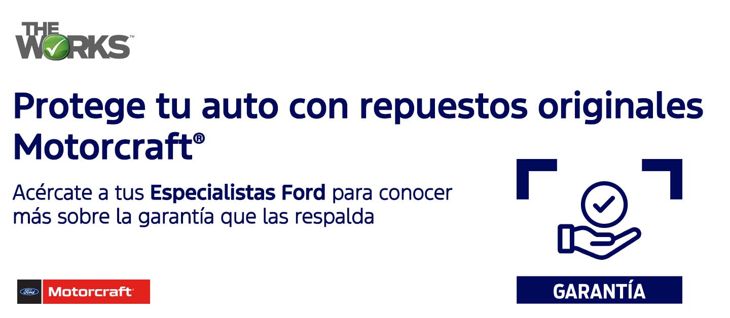 The Works, el Paquete de Servicios Integrales para que tu Vehículo Ford funcione al máximo